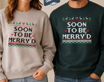 Merry'd Christmas Wedding Sweatshirt, Soon to Be Married Christmas Jumper, Bride Groom Matching Xmas Sweater, Winter Couple Holiday Gift Top