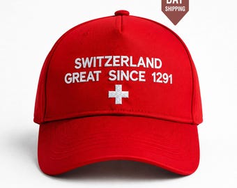 Switzerland Baseball Cap, Embroidered Swiss Cross Hat, Great Since 1291 Swiss Pride Cap, Switzerland Travel Souvenir Gift, Swiss Roots Hat