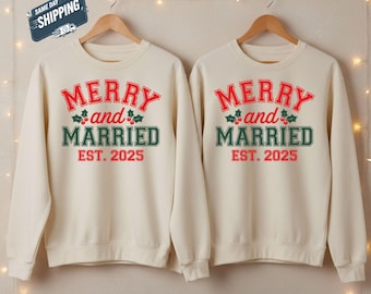 Newlywed First Christmas Sweatshirt, Merry and Married Est 2026 Couple Jumpers, Just Married Xmas Top, Matching His and Hers Wedding Sweater