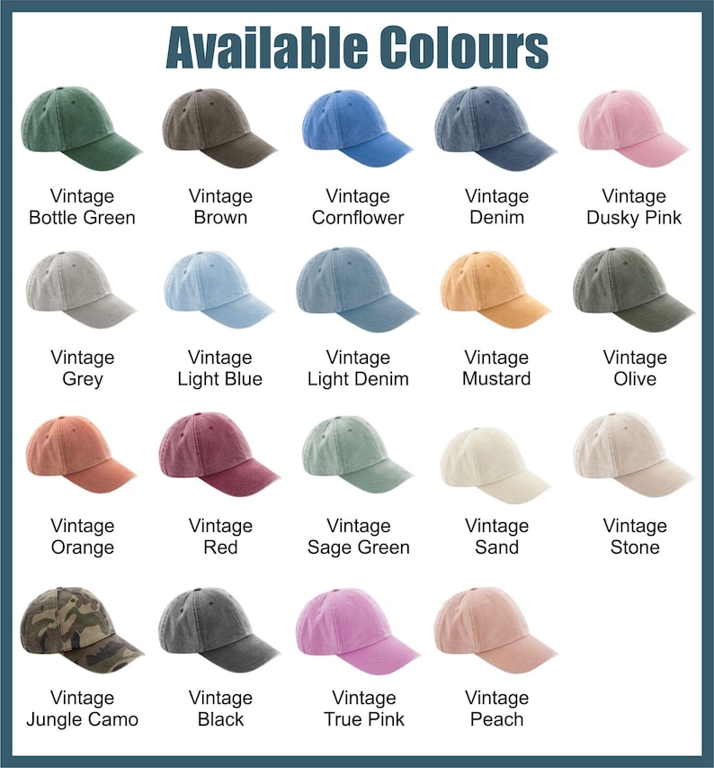 May include: A variety of vintage-style baseball caps in various colors, including green, brown, blue, pink, grey, orange, red, and camo. The text "Available Colours" is at the top of the image, with each cap labeled with its color name.