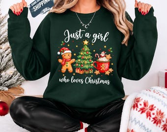Just a Girl Who Loves Christmas Sweatshirt, Gingerbread Christmas Tree Sweater, Hot Cocoa Xmas Crewneck, Cute Holiday Jumper Gift for Women