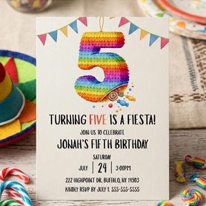 May include: A birthday party invitation with a colorful number 5 piñata design. The text reads "Turning Five is a Fiesta!" and includes details for Jonah's fifth birthday party, including the date, time, and location.