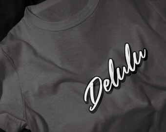 Delulu Script Logo T-Shirt | Graphic Tee, Handwritten Word Design