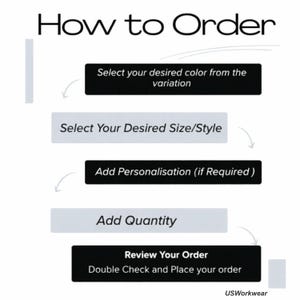 May include: A white background with the text "How to Order" at the top. The image shows a step-by-step guide with text boxes and arrows. Steps include selecting color, size, adding personalization, quantity, and reviewing the order. The USWorkwear logo is at the bottom.