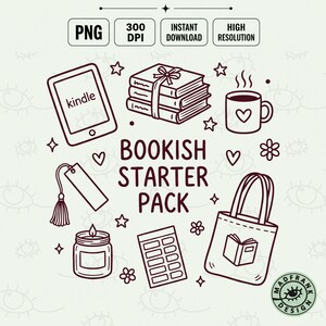 Bookish Starter Pack PNG BookTok Reader Shirt Romantasy Book Lover Gift Kindle Reader Sticker Doodle DTF Transfer Digital Download