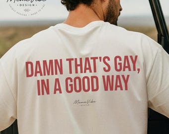 Putain, c'est gay dans le bon sens du terme ! | T-shirt Comfort Colors, Gay Pride, T-shirt avec citation humoristique, T-shirt Y2K, T-shirt cadeau rigolo, T-shirt mème, T-shirt gay