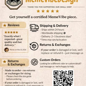 May include: A promotional graphic for MemeVibeDesign, featuring a cartoon cat with sunglasses. The text highlights customer reviews, returns, and custom order options. A QR code is included for new drops.