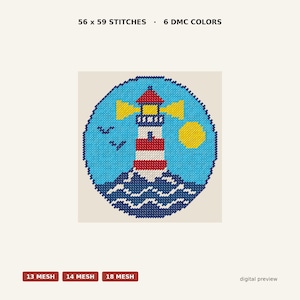 May include: A cross-stitch pattern featuring a lighthouse with red and white stripes, a yellow sun, and two birds against a blue circular background. The text reads 56 x 59 STITCHES, 6 DMC COLORS, 13 MESH, 14 MESH, 18 MESH, and digital preview.