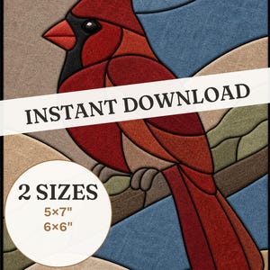 May include: A digital illustration of a red cardinal bird perched on a branch, featuring a stained-glass style with textured segments in blue, tan, and green. Text overlays read INSTANT DOWNLOAD and 2 SIZES 5x7" 6x6".