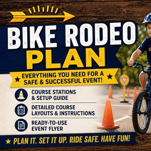 Puede incluir: Un gráfico informativo de Bike Rodeo Plan con el texto: BIKE RODEO PLAN, EVERYTHING YOU NEED FOR A SAFE & SUCCESSFUL EVENT!, COURSE STATIONS & SETUP GUIDE, DETAILED COURSE LAYOUTS & INSTRUCTIONS, READY-TO-USE EVENT FLYER, PLAN IT. SET IT UP. RIDE SAFE. HAVE FUN!, PROMOTE SAFETY BUILD SKILLS HAVE FUN!, y CUB SCOUTS.