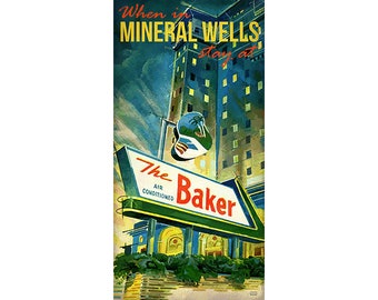 Baker Hotel in Mineral Wells, Texas Travel Poster