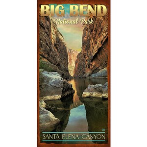Big Bend National Park Santa Elena Canyon Souvenir Posters