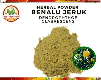 POWDER of  PURE  Dendrophthoe Glabrescens  Powder - Fresh Natural Herbal Organic WildCrafted Spices Culinary Herbs