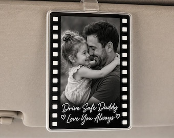 Personalized Car Visor Clip Gift for Dad, Custom Photo Memory Gift, Father Day Gift from Daughter Son, Picture Drive Safe Gift