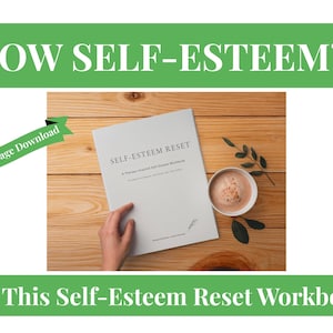 Self-Esteem Reset Workbook | Confidence & Self-Worth Printable Journal | Therapy Inspired Self Love PDF | Instant Download