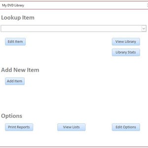 May include: A software interface window titled My DVD Library featuring a Lookup Item section with a search bar, Edit Item, View Library, and Library Stats buttons. Below is an Add New Item section with an Add Item button and an Options section with Print Reports, View Lists, and Edit Options buttons.