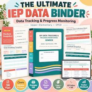 Puede incluir: Una carpeta de color verde azulado titulada IEP DATA TRACKING & PROGRESS MONITORING BINDER con pestañas coloridas y páginas imprimibles a juego que incluyen un Student Snapshot, Goal Tracking Template, Behavior Data Collection Sheet y un panel de control.