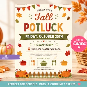 May include: A Fall Potluck invitation flyer featuring autumn leaves, pumpkins, and cooking pots. Text includes: PLEASE JOIN US FOR A Fall POTLUCK, FRIDAY, OCTOBER 25TH, 11:30AM-1:30PM, 2ND FLOOR CONFERENCE ROOM, and RSVP details. Size is US Letter.