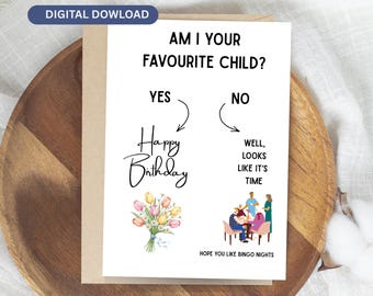 Lustige Lieblingskind Geburtstagskarte für Mama oder Papa - Printable