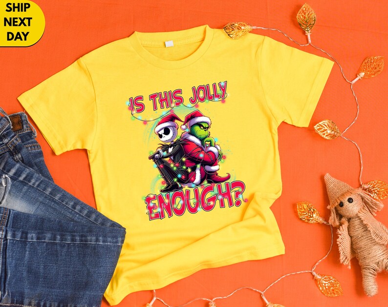 Is This Jolly Enough Shirt,Funny Grinch Xmas Tee,Jack Skellington Christmas Shirt,Holiday Movie Mashup Gift,Funny Xmas Top,Holiday Movie Tee image 7