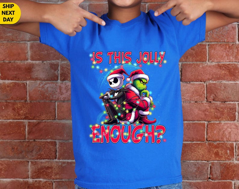 Is This Jolly Enough Shirt,Funny Grinch Xmas Tee,Jack Skellington Christmas Shirt,Holiday Movie Mashup Gift,Funny Xmas Top,Holiday Movie Tee image 8