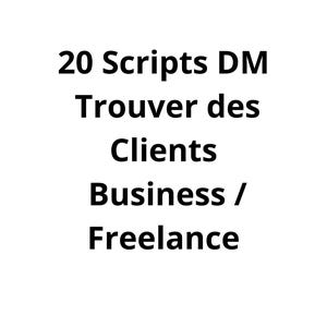 Peut inclure: Fond blanc avec texte noir. Le texte se lit : "20 Scripts DM Trouver des Clients Business / Freelance."