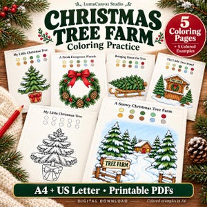 May include: A set of five Christmas Tree Farm coloring pages with colored examples, featuring illustrations of trees, wreaths, and a farm. The text reads Christmas Tree Farm Coloring Practice, A4 + US Letter + Printable PDFs.