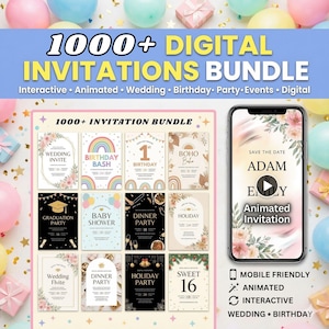 May include: A digital invitations bundle with over 1000 designs for various events, including weddings, birthdays, and parties. The image showcases a variety of invitation templates and an animated invitation on a smartphone, with the text "1000+ DIGITAL INVITATIONS BUNDLE".