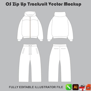 May include: A white vector mockup of an oversized zip-up tracksuit featuring a hooded jacket and matching trousers, shown from front and back views. The text OS Zip Up Tracksuit Vector Mockup and FULLY EDITABLE ILLUSTRATOR FILE is displayed.