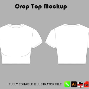Op de afbeelding: Een wit crop top mockup met voor- en achteraanzichten, korte mouwen en een ronde hals. De tekst Crop Top Mockup staat bovenaan en de tekst FULLY EDITABLE ILLUSTRATOR FILE staat onderaan, vergezeld van verschillende bestandspictogrammen.