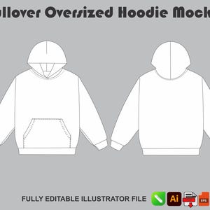 Puede incluir: Una maqueta digital de una sudadera con capucha oversize mostrada de frente y de espaldas, con capucha, mangas largas y un bolsillo tipo canguro. El texto Pullover Oversized Hoodie Mockup y FULLY EDITABLE ILLUSTRATOR FILE es visible.