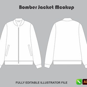 May include: A white bomber jacket mockup featuring front and back views with a central zipper, ribbed collar, cuffs, and hem. The text Bomber Jacket Mockup is at the top, and the text FULLY EDITABLE ILLUSTRATOR FILE is at the bottom with file icons.