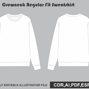 Peut inclure: Un sweat-shirt blanc à col rond et coupe régulière présenté de face et de dos. L'image contient le texte Crewneck Regular Fit Sweatshirt en haut et FULLY EDITABLE ILLUSTRATOR FILE CDR,AI,PDF,ESP,JPG en bas.