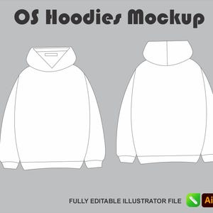 Può includere: Un modello di design digitale intitolato OS Hoodies Mockup che presenta un disegno al tratto bianco di una felpa con cappuccio vista sia frontalmente che posteriormente. La grafica include il testo FULLY EDITABLE ILLUSTRATOR FILE e icone di formato.