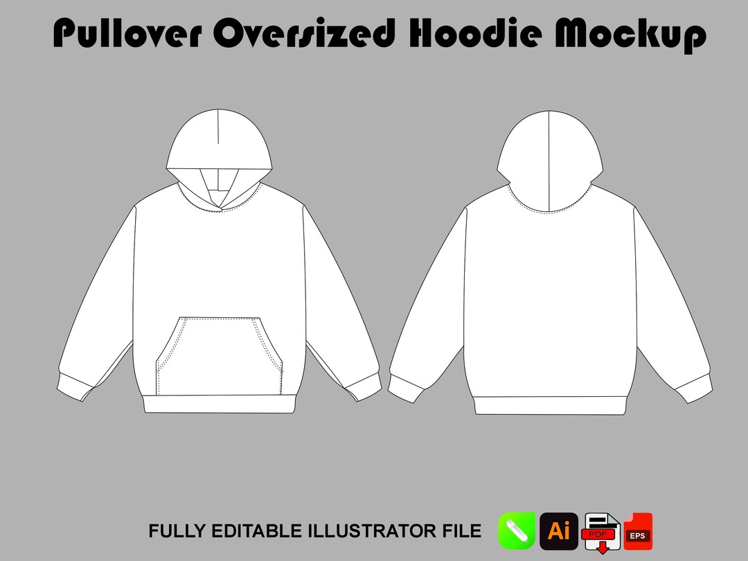 Hoodie Mockup Pullover Oversized Vector Illustrator Tech Pack Template ...