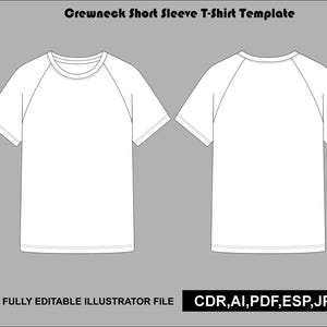 May include: A digital template of a white crewneck short sleeve t-shirt showing both front and back views with raglan sleeves. The text reads Crewneck Short Sleeve T-Shirt Template and FULLY EDITABLE ILLUSTRATOR FILE CDR,AI,PDF,ESP,JPG.