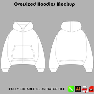May include: A white oversized hoodie mockup, front and back views, with a kangaroo pocket and a zipper. The image includes the text "Oversized Hoodies Mockup" and "FULLY EDITABLE ILLUSTRATOR FILE".