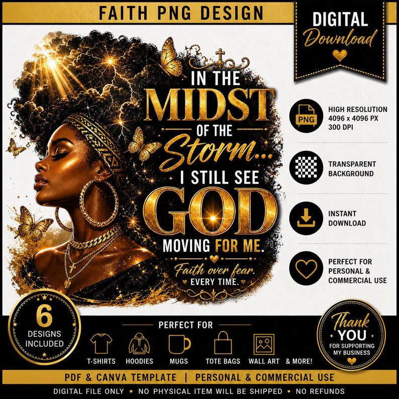 K&ouml;nnte beinhalten: Digitales PNG-Design mit einer Frau, Goldschmuck und Schmetterlingen, mit dem Text "In the Midst of the Storm... I Still See God Moving for Me." Enth&auml;lt 6 Designs, perfekt f&uuml;r den pers&ouml;nlichen und kommerziellen Gebrauch.