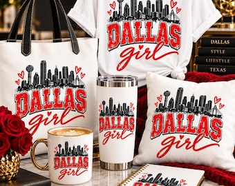 Dallas Girl Skyline Design, Texas Pride Apparel (PNG Digital Download)