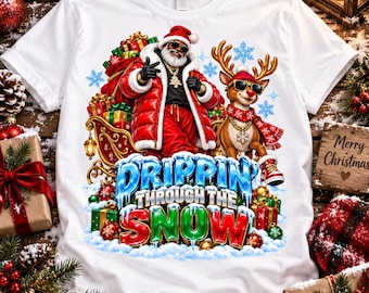 Black Santa Christmas PNG, Drippin' Through Snow, Hip Hop Reindeer (Digital Download)