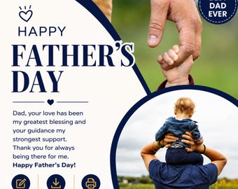 Puede incluir: Una plantilla digital para el Día del Padre con texto azul oscuro sobre fondo blanco. Incluye una foto de una mano adulta sosteniendo la mano de un niño, una foto de un niño sobre hombros y una insignia circular que dice Best Dad Ever.