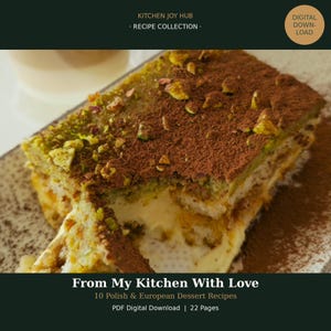 Polish & European Dessert Recipes Ebook – 10 Homemade From-Scratch Recipes | Digital Download PDF