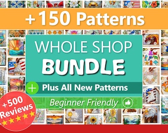 Whole Shop Bundle +150 Stained Glass Pattern | Beginner Project | Digital PDF Collection for Suncatchers & Panels | Instant Download