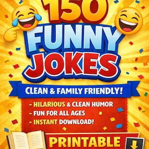 Könnte beinhalten: Ein farbenfrohes Grafikdesign für ein druckbares Witzebuch. Das Design zeigt den Text "150 FUNNY JOKES" mit lachenden Emoji-Gesichtern. Zusätzlicher Text enthält "CLEAN & FAMILY FRIENDLY!" und "PRINTABLE JOKE BOOK". Der Hintergrund ist gelb mit Konfetti.