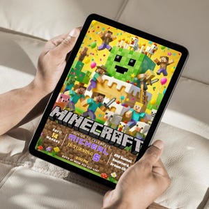 May include: A tablet displays a Minecraft-themed birthday invitation. The design features pixelated characters, a cake, and the word "Minecraft." The invitation includes details like the date, time, and location for the party.