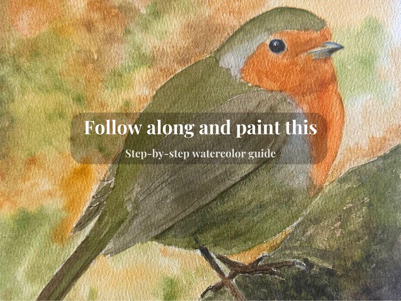 Puede incluir: Pintura a la acuarela de un petirrojo con pecho naranja y alas verde oliva. El ave est&aacute; posada en una rama, sobre un fondo borroso de amarillos y verdes. El texto dice "Follow along and paint this" y "Step-by-step watercolor guide."