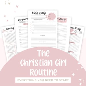 May include: A collection of white paper pages with pink accents, designed for Bible study and journaling. The pages include sections for scripture, weekly planning, and personal reflection. The text "The Christian Girl Routine" is displayed in a pink circle.