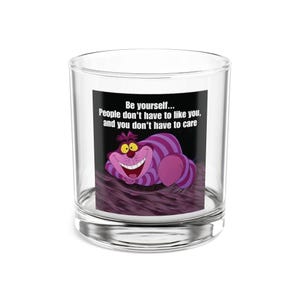 Cheshire Cat Quote Rocks Glass | Be Yourself 10oz Whisky Glass