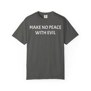 MAKE NO PEACE