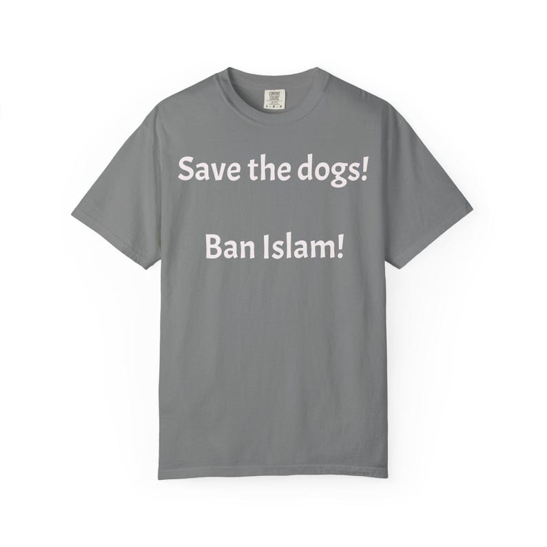Save the dogs Ban Islam T-shirt | Controversial Text Tee image 3